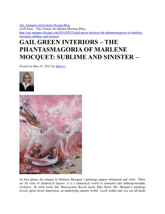 GAIL GREEN INTERIORS  THE  PHANTASMAGORIA OF MARLENE MOCQUET: SUBLIME AND SINISTER  Posted on