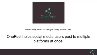 OnePost helps social media users post to multiple  platforms at once.  Persona Mike recently landed