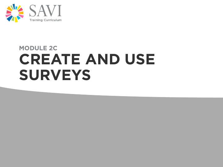 create and use surveys our agenda