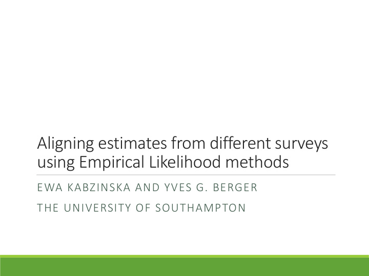 aligning estimates from different surveys