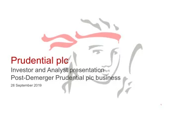 Prudential plc  Investor and Analyst presentation  Post-Demerger Prudential plc business  26