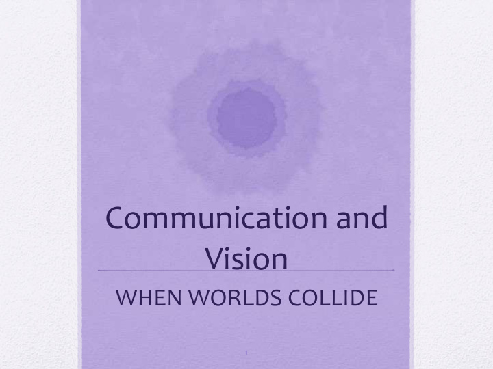 communication and vision