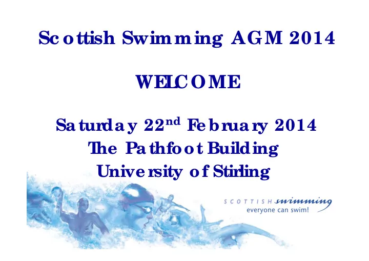 sc ottish swimming agm 2014 we l come