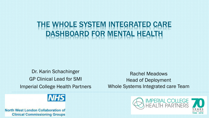 the whole system integrated care dashboard for mental