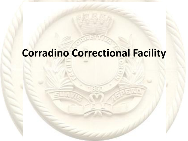 corradino correctional facility