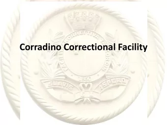 Corradino Correctional Facility  Statistics  CCF population as of today.  Total number of
