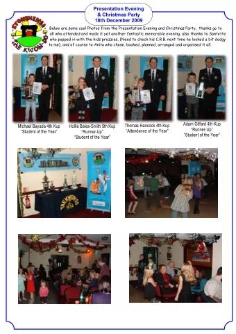 Presentation Evening  &amp; Christmas Party  18th December 2009  Below are some cool Photos from