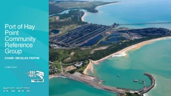 Port of Hay  Point  Community  Reference  Group  CHAIR: NICOLAS FERTIN  13 MAY 2020  CRG agenda