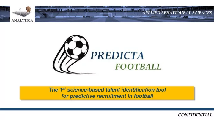 the 1 st science based talent identification tool for