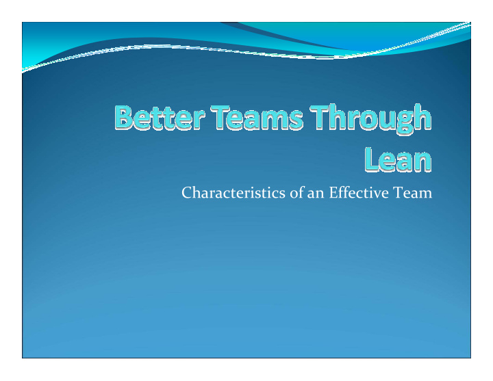 characteristics of an effective team definition of a team