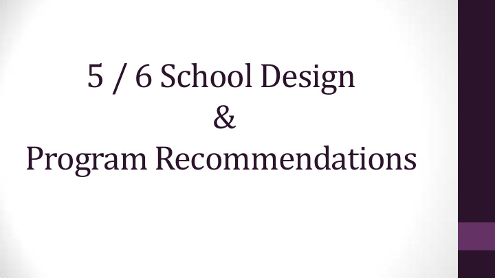 5 6 school design