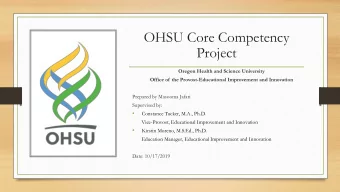 Project  Oregon Health and Science University  Office of  the Provost-Educational Improvement and