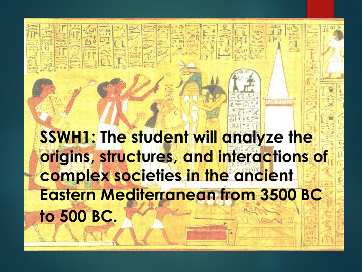 sswh1 the student will analyze the
