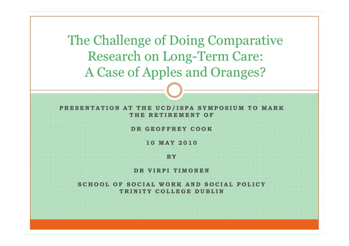 the challenge of doing comparative research on long term