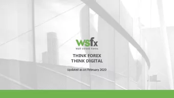 THINK FOREX  THINK DIGITAL  Updated as on February 2020  The Forex Industry Outward Remittances