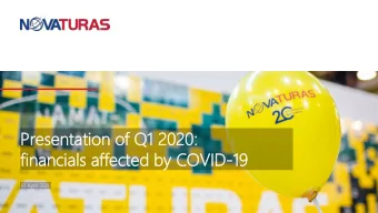 Pres  esenta  entation  tion of Q  f Q1 20  2020  20:  fi  fina  nanc  ncials  ials af  affect