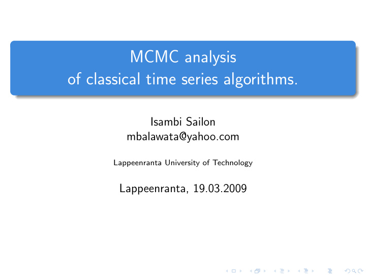 mcmc analysis of classical time series algorithms