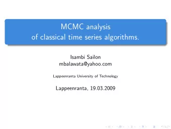 MCMC analysis  of classical time series algorithms.  Isambi Sailon  mbalawata@yahoo.com