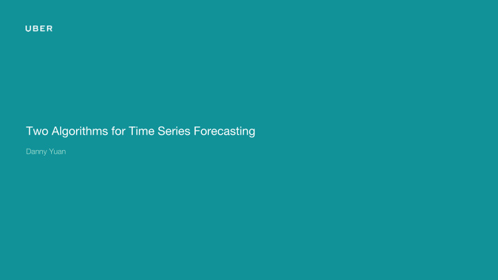 two algorithms for time series forecasting