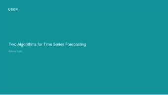 Two Algorithms for Time Series Forecasting  Danny Yuan  Forecasting with Fast Fourier