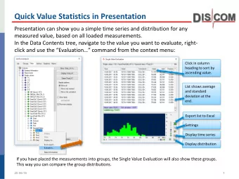 Quick Value Statistics in Presentation  Presentation can show you a simple time series and