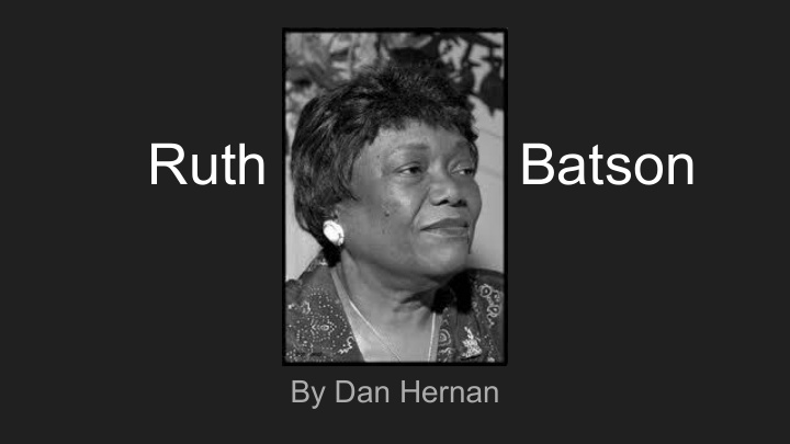 ruth batson