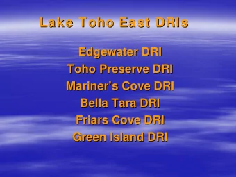 Lake Toho East DRIs  DRIs  Lake Toho East  Edgewater DRI  Edgewater DRI  Toho Preserve DRI  Toho