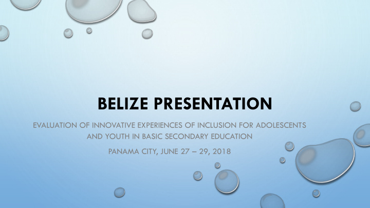 belize presentation