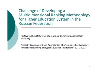 Challenge of Developing a Multidimensional Ranking Methodology for Higher Education System in the