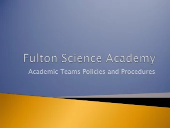 Academic Teams Policies and Procedures  Academic Teams compete in extracurricular  competitions