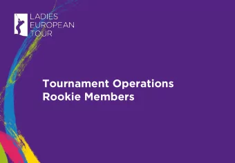 Tournament Operations  Rookie Members  www.ladieseuropeantour.com  Members Portal