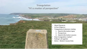Triangulation  Its a matter of perspective  Paul Howarth CEO Pansensic    About