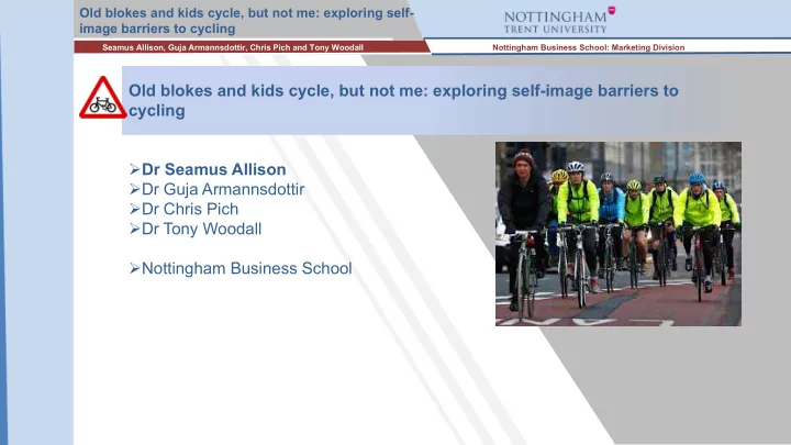 old blokes and kids cycle but not me exploring self image