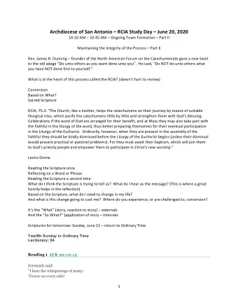 Archdiocese of San Antonio  RCIA Study Day  June 20, 2020  10:10 AM  10:45 AM  Ongoing