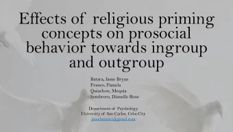 Effects of  religious priming  concepts on prosocial  behavior towards ingroup and outgroup