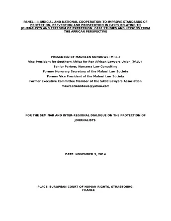 PANEL III: JUDICIAL AND NATIONAL COOPERATION TO IMPROVE STANDARDS OF  PROTECTION, PREVENTION AND