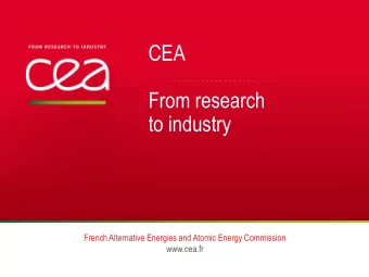 to industry  French Alternative Energies and Atomic Energy Commission  www.cea.fr  LEADER OF