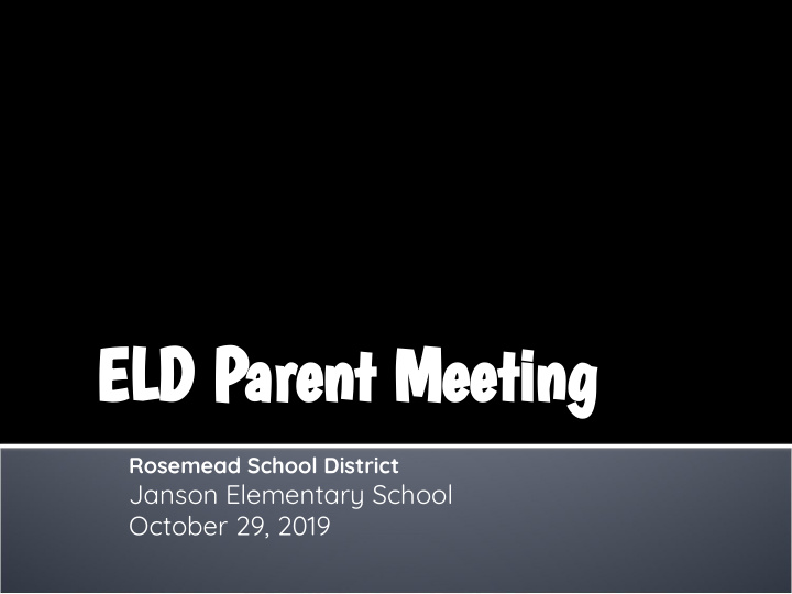eld parent meeting