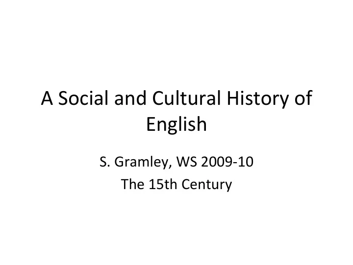 a social and cultural history of english