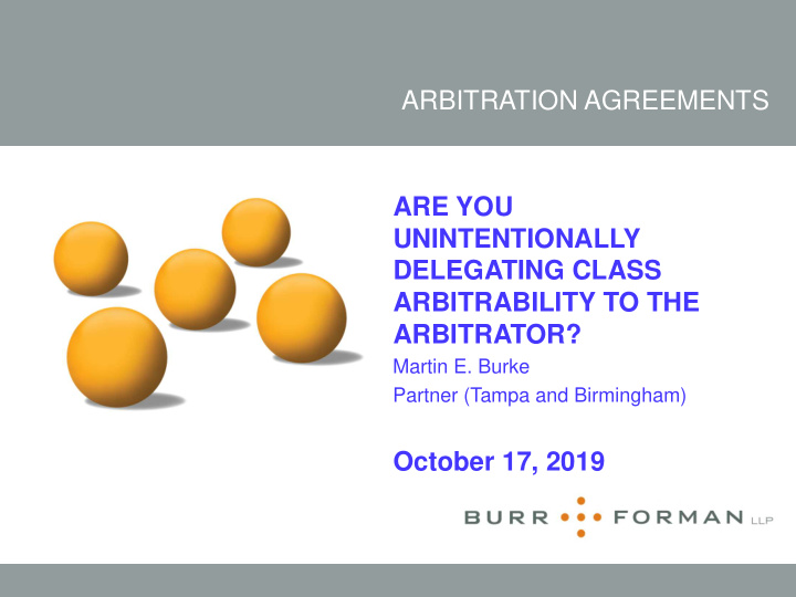 arbitration agreements are you unintentionally delegating