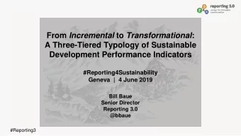 From Incremental to Transformational :  A Three-Tiered Typology of Sustainable  Development