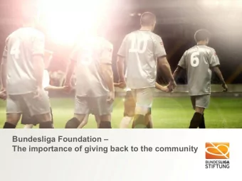 Bundesliga Foundation   The importance of giving back to the community  MEMBERS OF DFL  Agenda