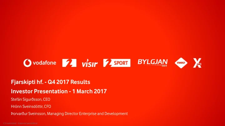 fjarskipti hf q4 2017 results investor presentation 1
