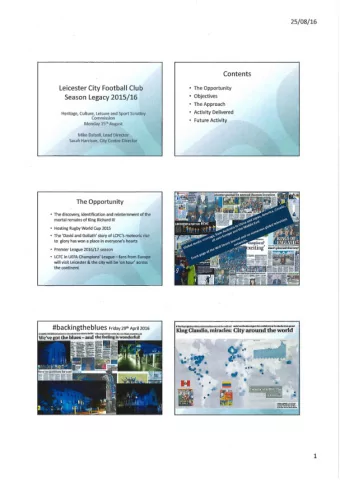 ' Leicester now  possesses a unique    HSBC  research  stated  Leicester is one  of  the  most p