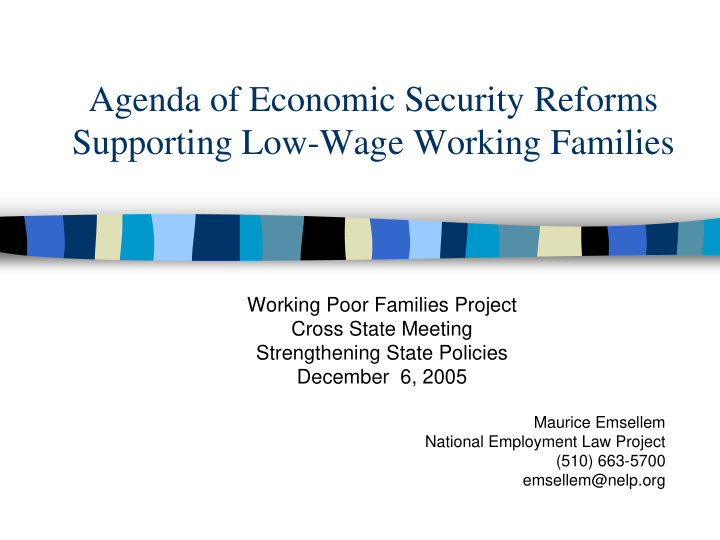 agenda of economic security reforms supporting low wage