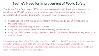 Seattles Need for Improvement of Public Safety  The Seattle Police Department (SPD) has a great