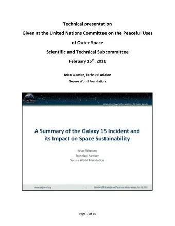 Technical presentation  Given at the United Nations Committee on the Peaceful Uses  of Outer Space