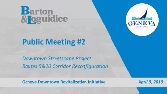Public Meeting #2  Downtown Streetscape Project  Routes 5&amp;20 Corridor Reconfiguration  Geneva