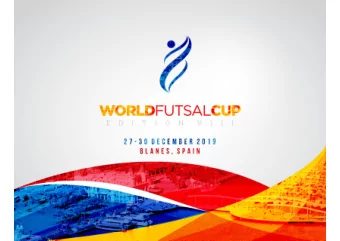 The World Futsal Cup  is the premier youth  championships worldwide,  attracting renowned clubs