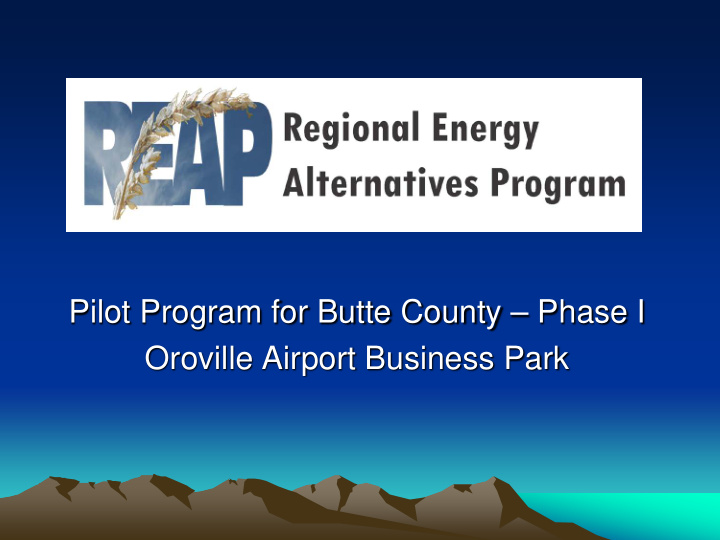 pilot program for butte county phase i oroville airport